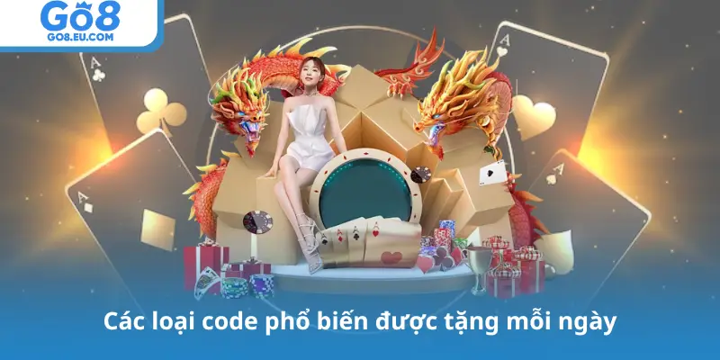 Các loại code phổ biến được tặng mỗi ngày