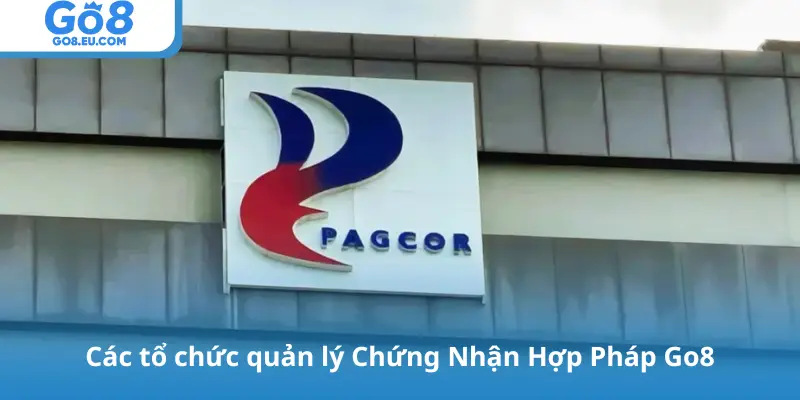 Các tổ chức quản lý Chứng Nhận Hợp Pháp Go8