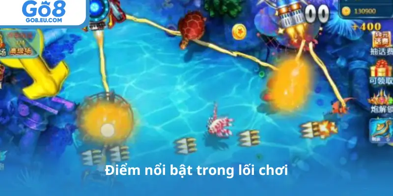 Điểm nổi bật trong lối chơi