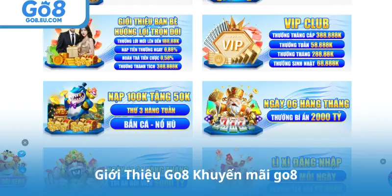 Giới Thiệu Go8 Khuyến mãi go8