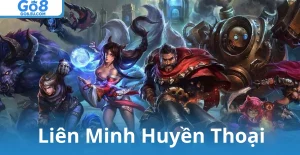 Liên Minh Huyền Thoại