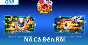 Nổ Cá Đến Rồi